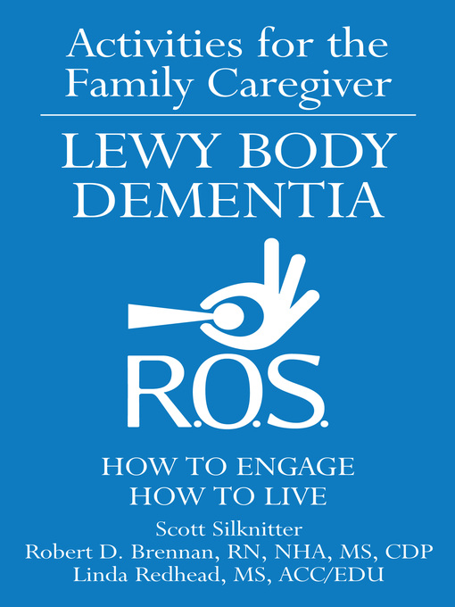 Title details for Activities for the Family Caregiver – Lewy Body Dementia by Scott Silknitter - Wait list